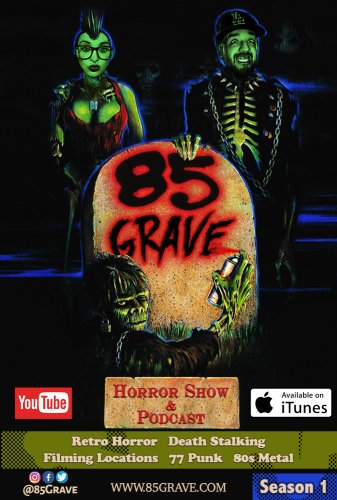 85 Grave Horror Show (2018)