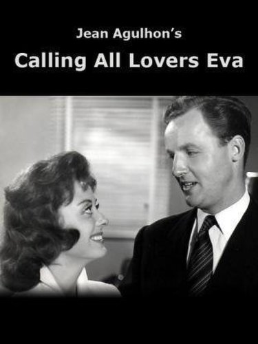 Calling All Lovers Eva