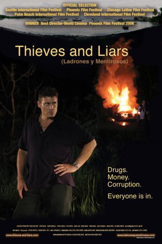 Thieves and Liars (2006)
