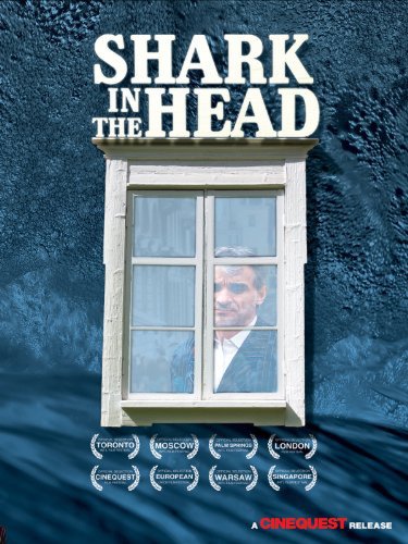 Shark in the Head (2004)