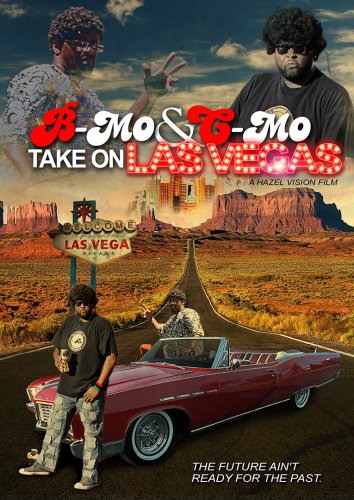 B-Mo & C-Mo Take On Las Vegas (2017)