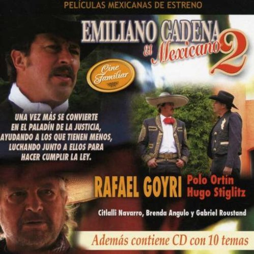 Emiliano Cadena: El méxicano 2 (2007)