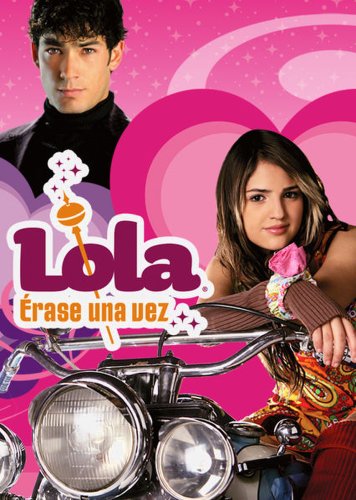 Lola: Érase una vez (2007)