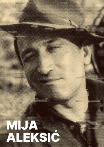 Mija Aleksic 1923-1995