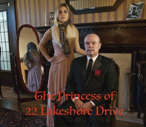The Princess of 22 Lakeshore Drive (2014)