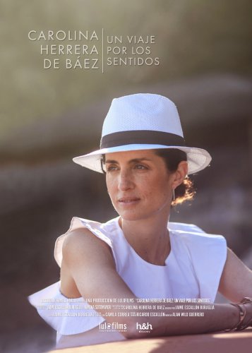 Carolina Herrera de Baéz: Un viaje por los sentidos