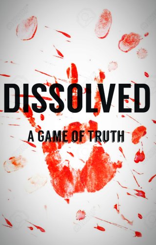 Dissolved: A Game of Truth (2017)