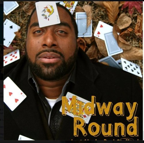 Midway Round (2013)