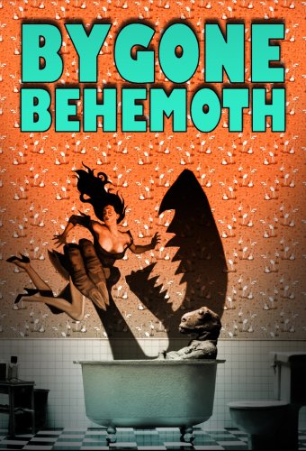 Bygone Behemoth (2010)