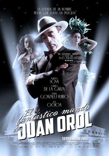 El fantástico mundo de Juan Orol