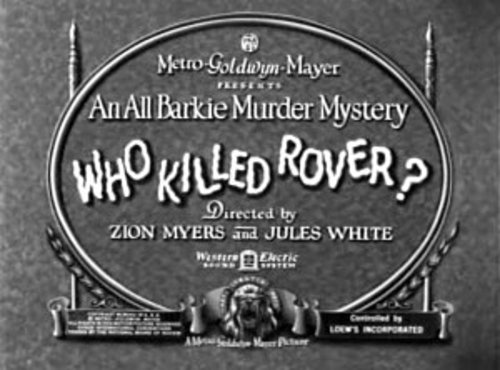 Who Killed Rover? (1930)
