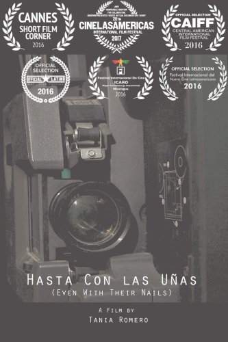 Even with their nails: Women Filmmakers in Nicaragua (2016)
