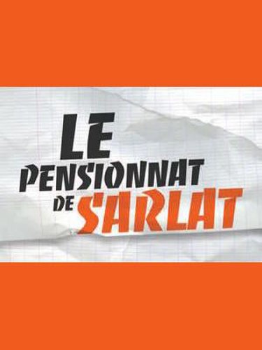 Le pensionnat de Sarlat (2005)