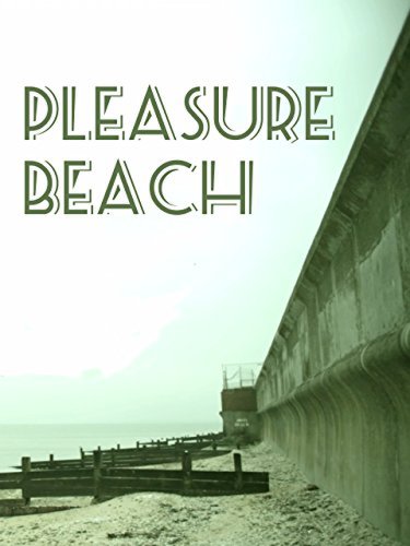 Pleasure Beach (2013)