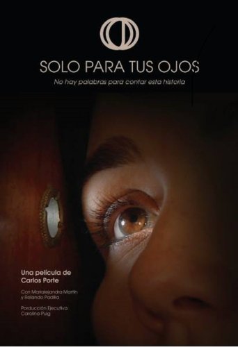 Solo Para Tus Ojos (2015)