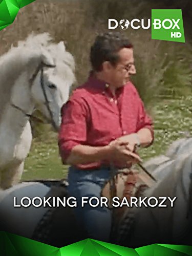 Looking for Nicolas Sarkozy (2011)