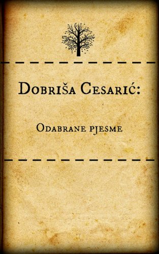 Dobrisa Cesaric: Odabrane pjesme