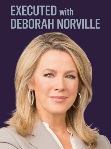 Executed with Deborah Norville (2019)
