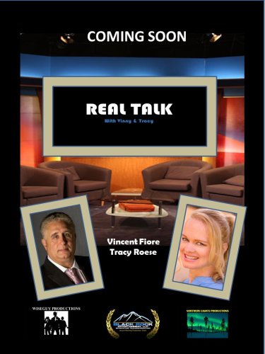 Real Talk with Vincent Fiore & Tracy Roese