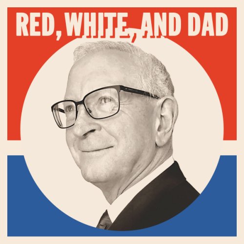 Red, White, and Dad