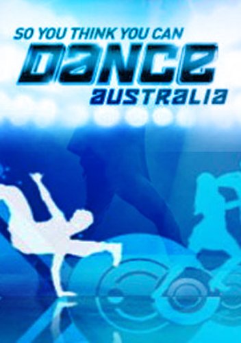 So You Think You Can Dance Australia (2008)