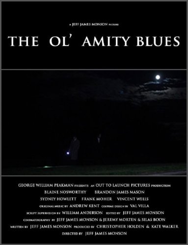 The Ol' Amity Blues (2017)