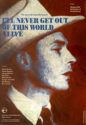 I'll Never Get Out of This World Alive (1993)