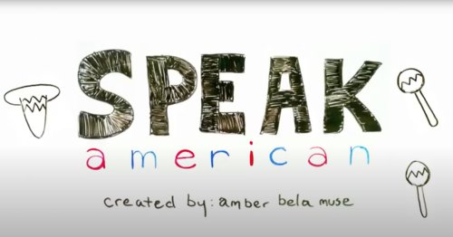 Speak American: The Webseries