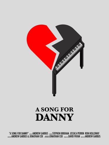 A Song for Danny (2015)