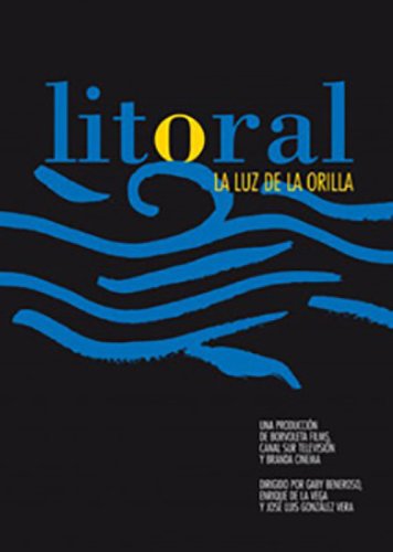 Litoral. La luz de la orilla (2009)