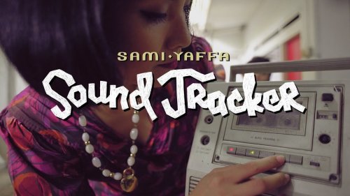 Sami Yaffa - Sound Tracker