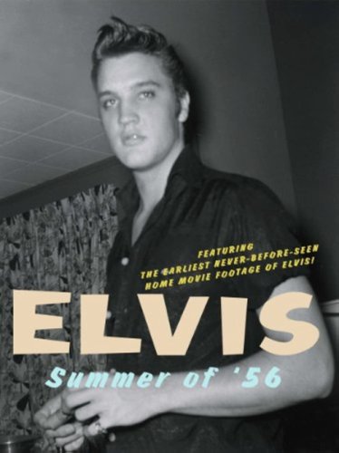Elvis: Summer of '56