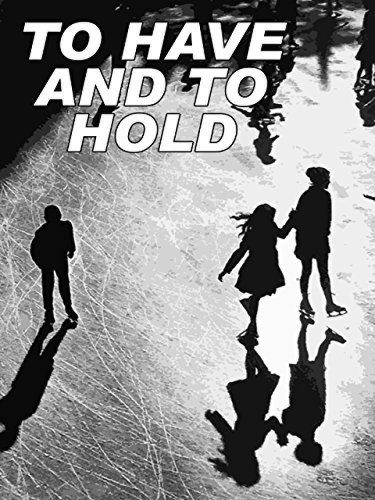 To Have and to Hold (1951)