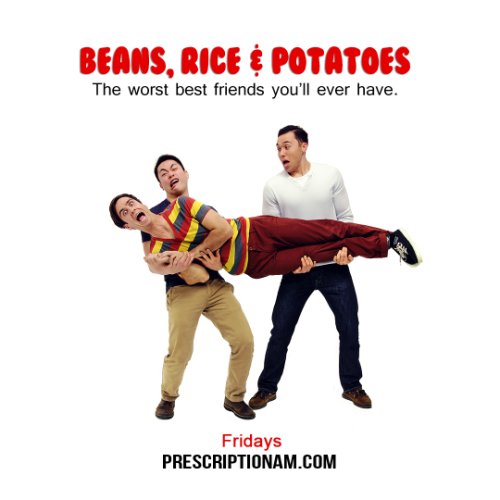 Beans, Rice and Potatoes