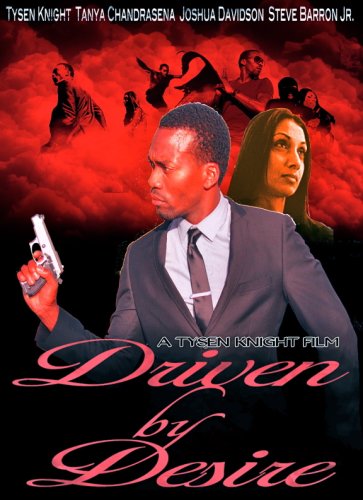Driven by Desire (2013)