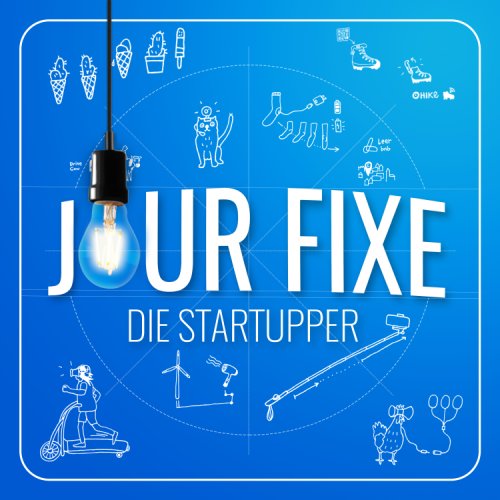 JOUR FIXE - Die Startupper