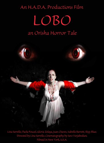 Lobo: An Orisha Tale (2013)