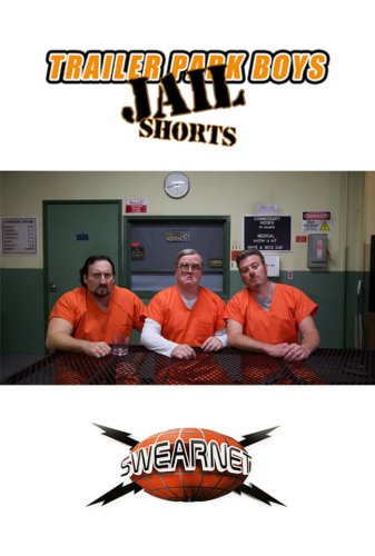 Trailer Park Boys: Jail Shorts (2020)