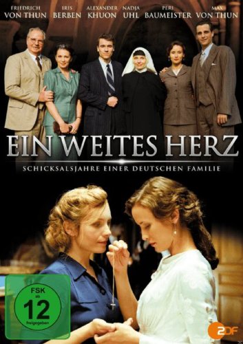 Ein weites Herz - Schicksalsjahre einer deutschen Familie (2013)