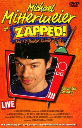 Michael Mittermeier - Zapped! (1999)