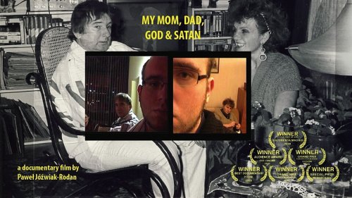 My Mom, Dad, God and Satan (2008)