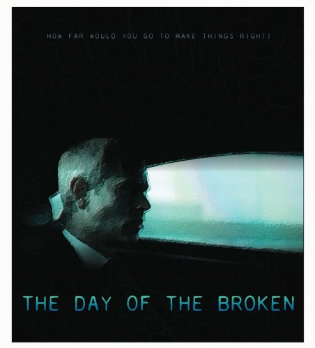 The Day of the Broken