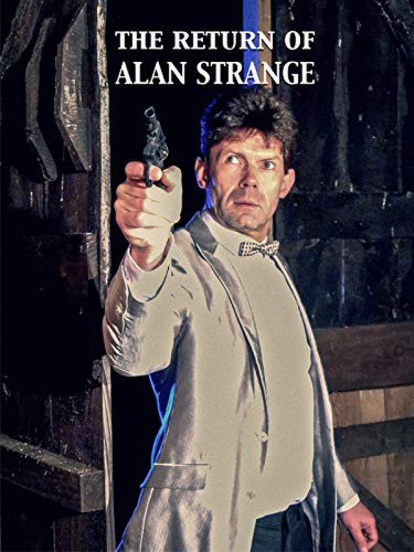 The Return of Alan Strange (2016)