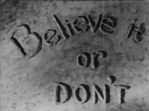 Believe it or Don't (1935)