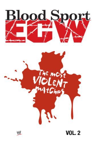 Blood Sport: ECW's Most Violent Matches Vol. 2 (2012)