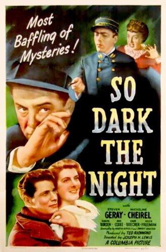 So Dark the Night (1946)
