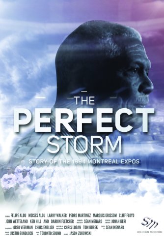 The Perfect Storm: Story on the 1994 Montreal Expos (2015)