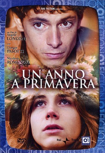 Un anno a primavera (2005)