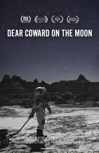 Dear Coward on the Moon (2016)