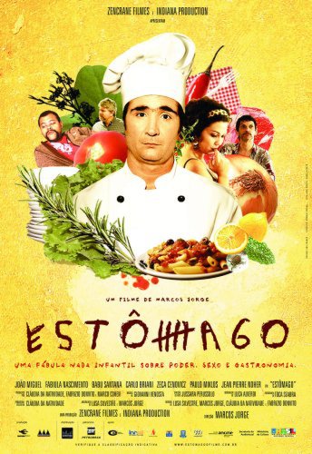 Estomago: A Gastronomic Story (2007)
